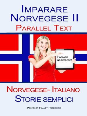 cover image of Imparare Norvegese II--Parallel Text (Norvegese- Italiano) Storie semplici